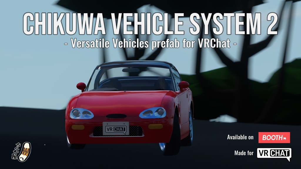 CHIKUWA VEHICLE SYSTEM 2 (旧:チクワカーシステム)