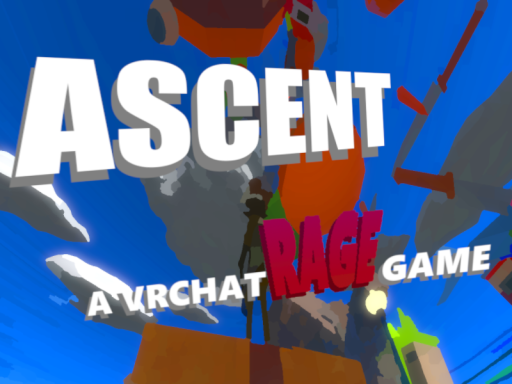ASCENT˸ A VRC Parkour Rage Game