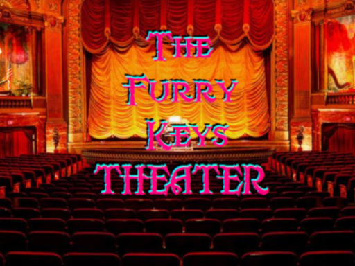 The Furry Keys THEATER