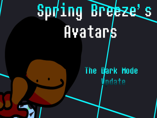 SpringBreeze's Avatarsǃ