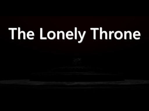 The Lonely Throne