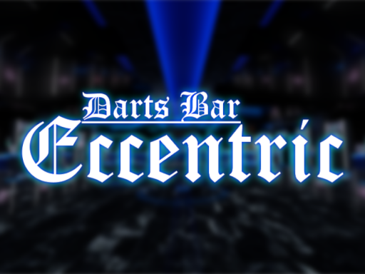 Darts Bar ＂Eccentric＂