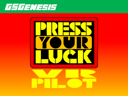 Press Your Luck VR （Pilot）