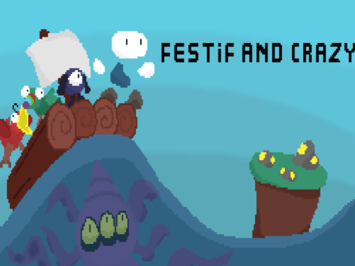Festif and Crazy