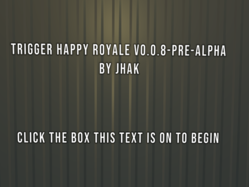 Trigger Happy Royale