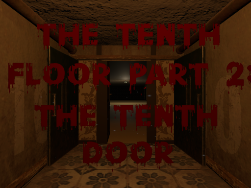 The Tenth Floor Part 2˸ The Tenth Door