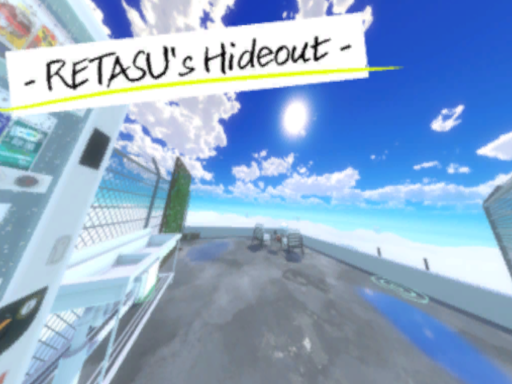 - RETASU's Hideout -