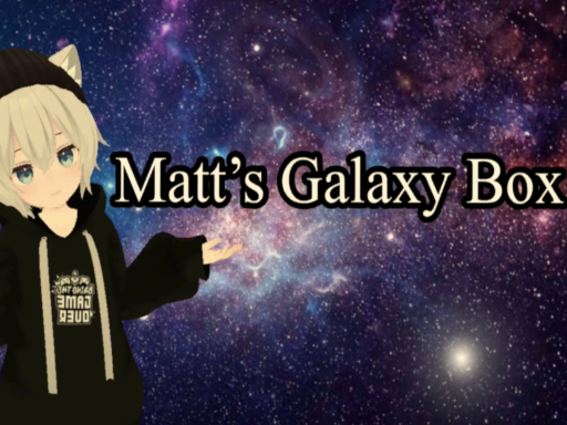 Matt's Galaxy Box