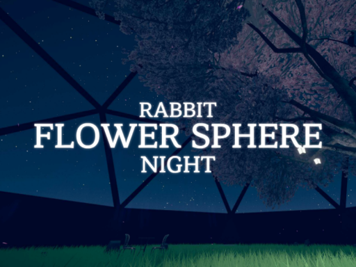 Flower Sphere （Night）