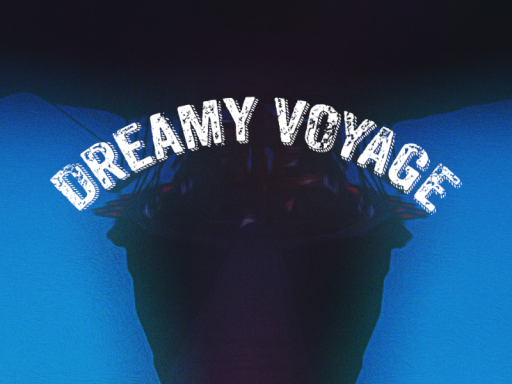 Dreamy Voyage