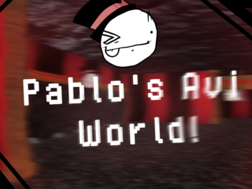 Pablo's Avatar Worldǃ