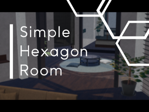 Simple Hexagon Room