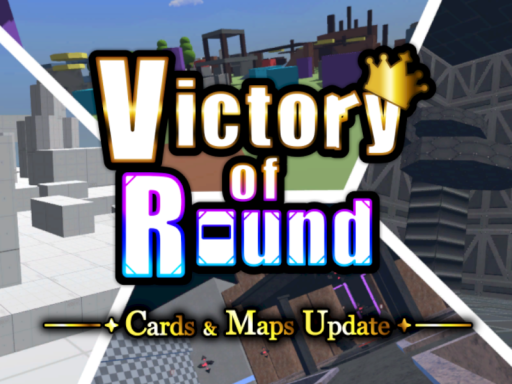 Victory of Round -v2․00-