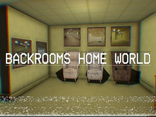 Backrooms Home World