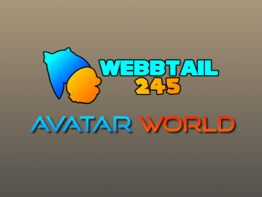 webbtail245's Avatar World