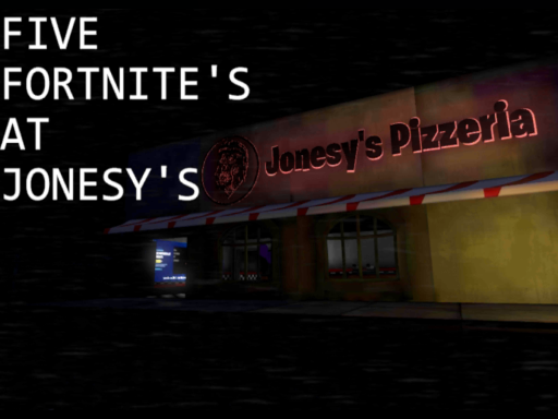 Five Fortnites at Jonesys