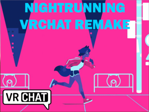 BNA ｜ Nightrunning Remake
