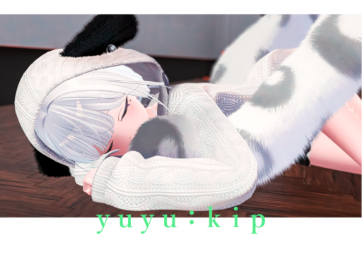 ｙｕｙｕ：ｋｉｐ