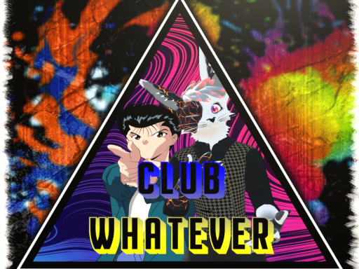CLUB WHATEVER