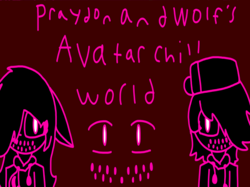 Praydon and Wolf's avatar chill world （NEW AVI'S UPDATEǃǃǃ）