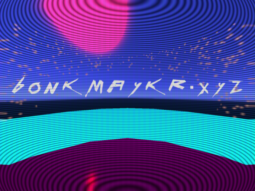 bonkmaykr․xyz world 1