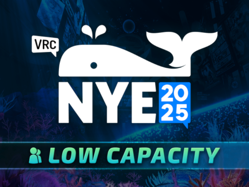 VRCHAT NYE 2025 ［Low Capacity］