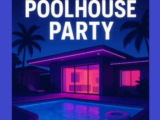 PoolHouseParty