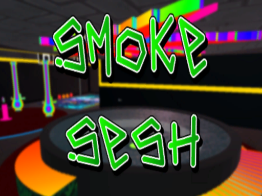 Smoke Sesh