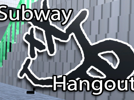 Subway Hangout