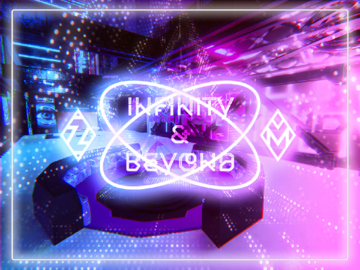 To Infinity ＆ Beyond