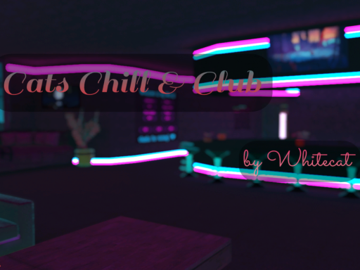 Cats Chill ＆ Club