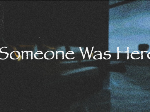 Someone Was Here