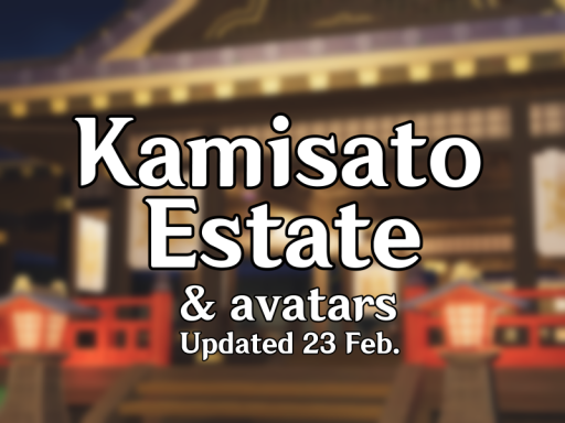 Kamisato Estate ＆ Avatars