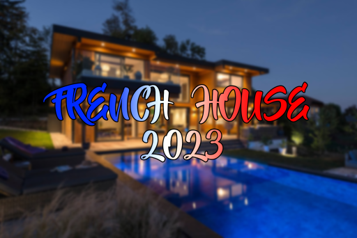 French house 2023 ［FR］