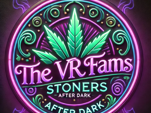 18＋ Stoners˸ After Dark