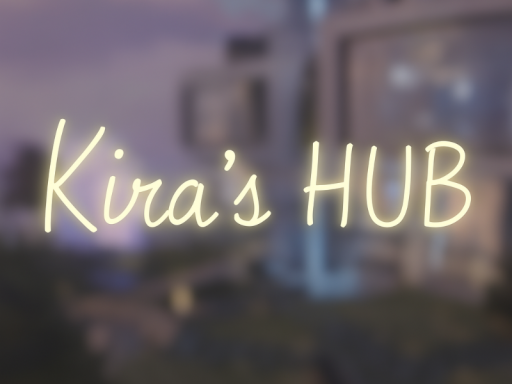 Kira's HUB