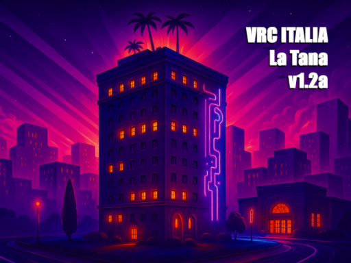 VRC Italia - La Tana （Alpha v1․2）