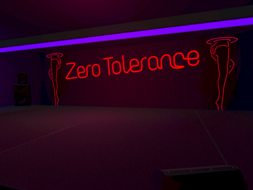 Zero Tolerance