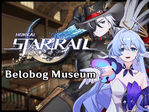 Honkai Star Rail - Belobog Museum