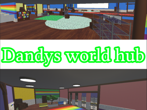 Dandy's World Hub （WIP）