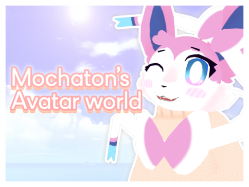 Mochaton's Avatar world