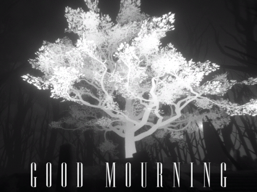 Good Mourning