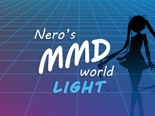 Nero's MMD world Light