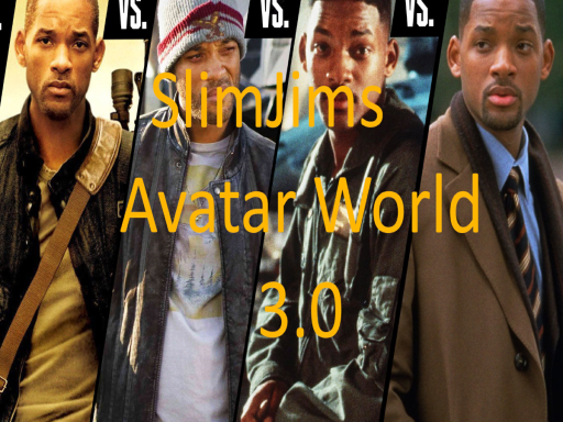 SlimJims Avatar World 3․0 ［Updated］