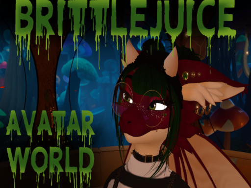 BrittleJuice Avatar World