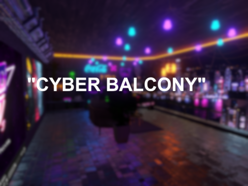 Cyber Balcony