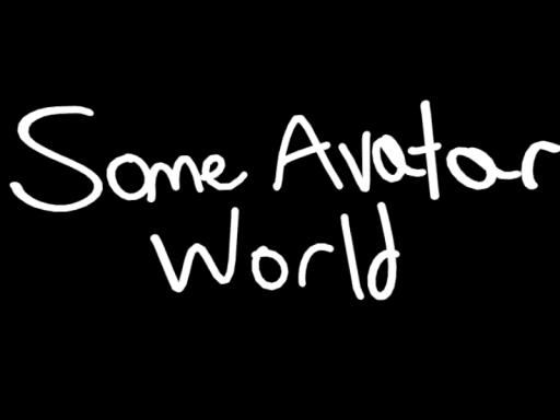 Some Avatar World