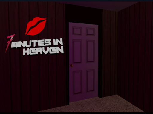 7 Minutes in Heaven （Entire House）