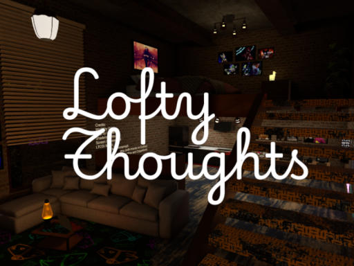 Lofty Thoughts