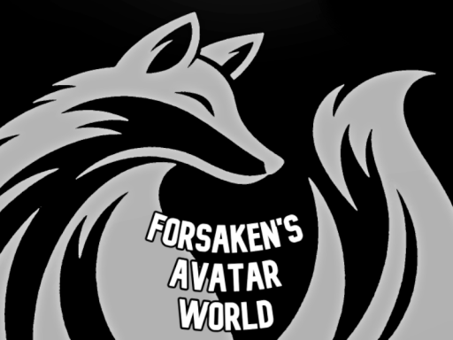 Forsaken's Avatar Worldǃ